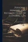 Joseph T. (Joseph Tinker) Buckingham - Personal Memoirs and Recollections of Editorial Life; v.2