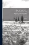 Ievhen Pavlovych Hrebinka, Aleksandr Sergeevich Pushkin - Poltava: Poema