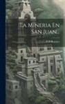 P. P. Ramirez - La Mineria En San Juan