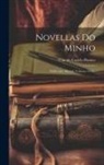 Camilo Castelo Branco - Novellas Do Minho: Publicação Mensal, Volumes 9-12