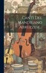 Anonymous - Canti Del Mandriano Abruzzese