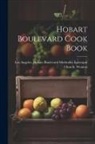 Los Angeles Hobart Boulevard Methodist - Hobart Boulevard Cook Book