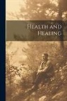 Anonymous - Health and Healing