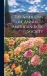 Anonymous - The American Rose Annual / American Rose Society