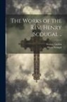 Henry Scougal, George Garden - The Works of the Rev. Henry Scougal