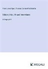 Frank Lewis Dyer, Thomas Commerford Martin - Edison; His Life and Inventions