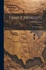 Wilbur D. Osgood - Family Memento; The Osgood Home