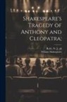 William Shakespeare, W. J. (William James) Rolfe - Shakespeare's Tragedy of Anthony and Cleopatra