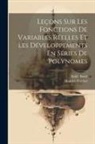 Emile Borel, Maurice Fréchet - Leçons Sur Les Fonctions De Variables Réelles Et Les Développements En Séries De Polynomes
