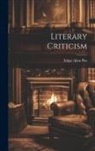 Edgar  Allan Poe - Literary Criticism
