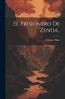 Anthony Hope - El prisionero de Zenda