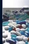 Charles Wilson Greene - Handbook of Pharmacology