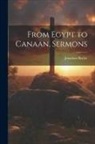 Jonathan Bayley - From Egypt to Canaan, Sermons