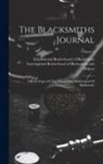 International Brotherhood of Blacksmi, International Brotherhood of Blacksmith - The Blacksmiths Journal: Official Organ Of The International Brotherhood Of Blacksmiths; Volume 4