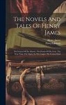Henry James, Percy Lubbock - The Novels And Tales Of Henry James: The Lesson Of The Master. The Death Of The Lion. The Next Time. The Figure In The Carpet. The Coxon Fund