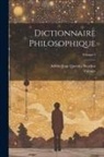 Adrien Jean Quentin Beuchot, Voltaire - Dictionnaire Philosophique; Volume 3