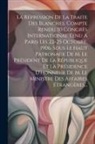 Anonymous - La Répression De La Traite Des Blanches. Compte Rendu 30 Congrès International Tenu À Paris Les 22-25 Octobre, 1906, Sous Le Haut Patronage De M. Le P