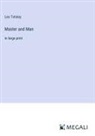 Leo Tolstoy - Master and Man
