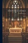 Gabriele Rossetti - Iddio E L'uomo: Salterio