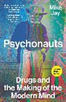 Mike Jay, Jay Mike - Psychonauts