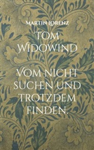 Martin Lorenz - Tom Widowind