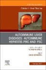 David Bernstein, David (Professor of Medicine Bernstein, Bernstein David - AUTOIMMUNE LIVER DISEASES: AUTOIMMUNE HEPATITIS, PBC, AND PSC, An Issue of Clinics in Liver Disease: Volume 28-1