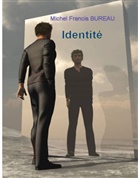 Michel Francis Bureau - Identité