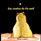 Frédérique Condette - Les contes de la nuit