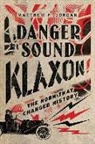 Matthew F Jordan, Matthew F. Jordan - Danger Sound Klaxon!