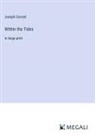 Joseph Conrad - Within the Tides