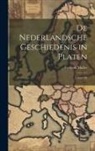 Frederik Muller - De Nederlandsche Geschiedenis in Platen: 1702-1795