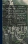 Florencio Escardó - Reseña Histórica, Estadística Y Descriptiva Con Tradiciones Orales De Las Repúblicas Argentina Y Oriental Del Uruguay, Desde El Descubrimiento Del Rio