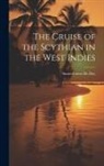 Susan Forest De Day - The Cruise of the Scythian in the West Indies