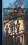 Anthony Hope - A Servant of the Public