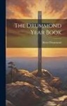 Henry Drummond - The Drummond Year Book