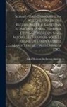 Anna Maria Archeducessa Austriae - Schau- Und Denkmünzen Welche Unter Der Regierung Der Kaiserinn Königinn Maria Theresia Geprägt Worden Sind. Medailles Frappees Sous Le Regne De L'impe