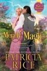 Patricia Rice - Merely Magic