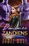 Renee Rose, Rebel West - Dominée par les Zandiens