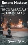 Roxana Nastase - McNamara's Christmas