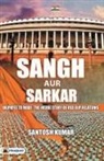 Santosh Kumar - Sangh Aur Sarkar