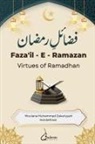 Maulana Mohammad Zakariyyah Kandehlawi - Fazail E Ramazan - Virtues of Ramadhan