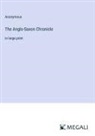 Anonymous - The Anglo-Saxon Chronicle