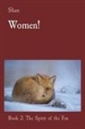 Shan - Women!
