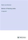 Robert Louis Stevenson - Memoir of Fleeming Jenkin