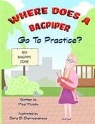 Mike Murphy - Where Does A Bagpiper Go To Practice