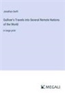 Jonathan Swift - Gulliver's Travels into Several Remote Nations of the World