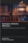 Kavita Roy, Khritish Swargiary - Samagra Shiksha Abhiyan: