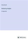 Emily Brontë - Wuthering Heights