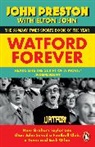 Elton John, John Preston - Watford Forever