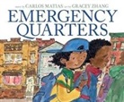 Carlos Matias, Gracey Zhang - Emergency Quarters